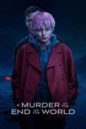 Án mạng nơi Tận cùng Thế giới - A Murder at the End of the World (2023)