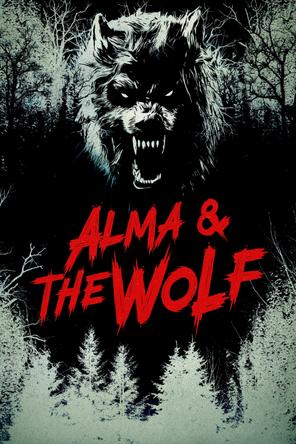 Alma và Con Sói - Alma & the Wolf (2025)