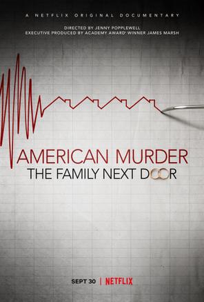 Án mạng nước Mỹ: Gia đình hàng xóm - American Murder: The Family Next Door (2020)