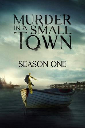 Án Mạng Ở Thị Trấn Nhỏ (Phần 1) - Murder in a Small Town (2024)