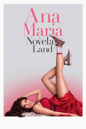 Ana Maria Trong Phim - Ana Maria in Novela Land (2015)