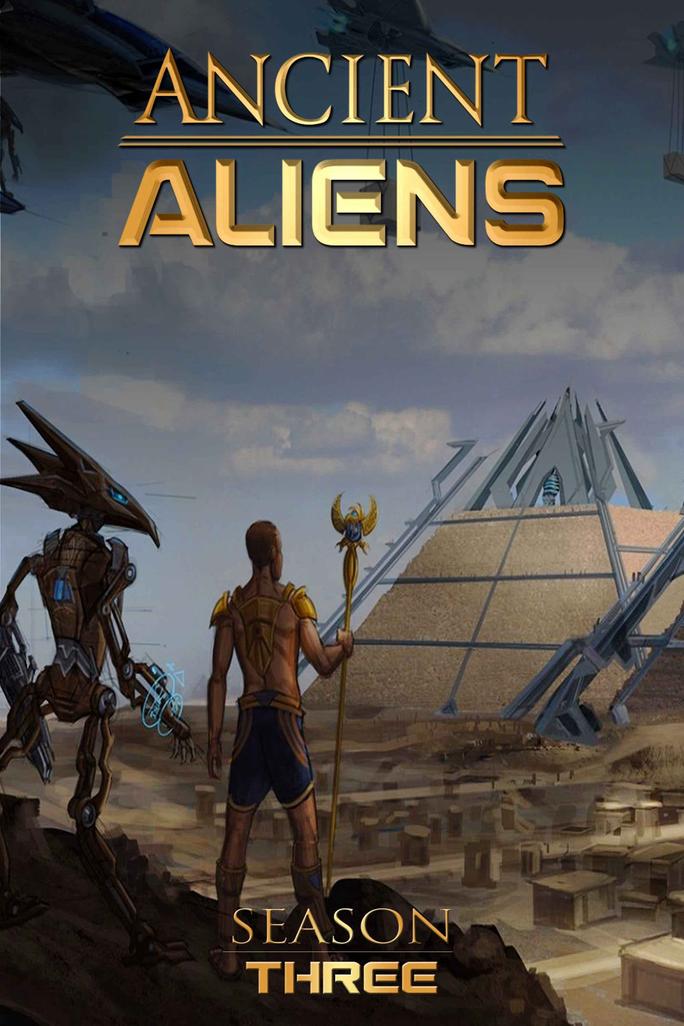 Ancient Aliens (Phần 3) - Ancient Aliens (Season 3) (2011)