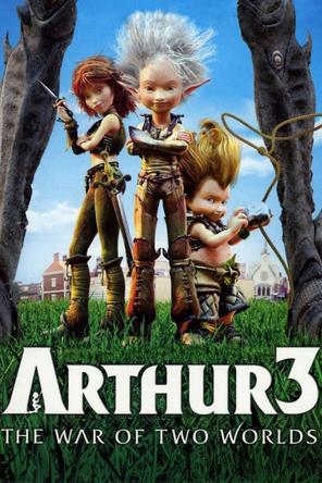 Arthur 3- Cuộc Chiến Của 2 Thế Giới - Arthur 3: The War of the Two Worlds (2010)