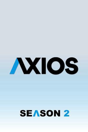 Axios (Phần 2) - Axios (Season 2) (2019)