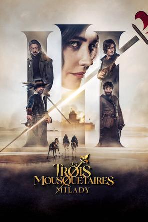 Ba Người Lính Ngự Lâm: Milady - The Three Musketeers: Milady (2023)