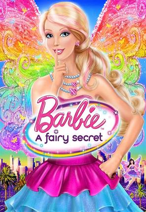 Barbie: A Fairy Secret - Barbie: A Fairy Secret (2010)