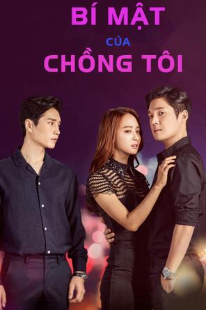 Bí Mật Của Chồng Tôi - The Secret Of My Love (2017)