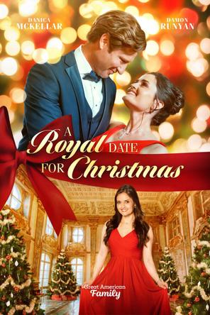 Buổi Hẹn Hò Hoàng Gia Dịp Giáng Sinh - A Royal Date for Christmas (2023)