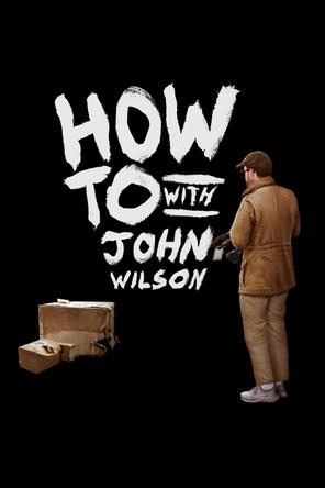 Cách Để... Với John Wilson (Phần 3) - How To with John Wilson (Season 3) (2023)