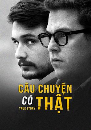 Câu Chuyện Có Thật - True Story (2015)