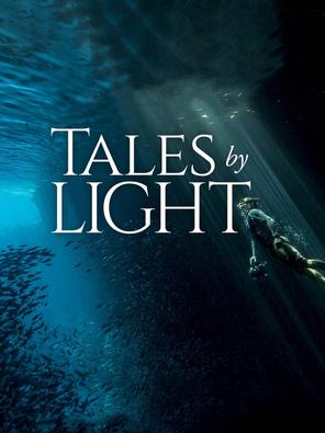 Câu chuyện kể bằng ánh sáng - Tales by Light (2015)