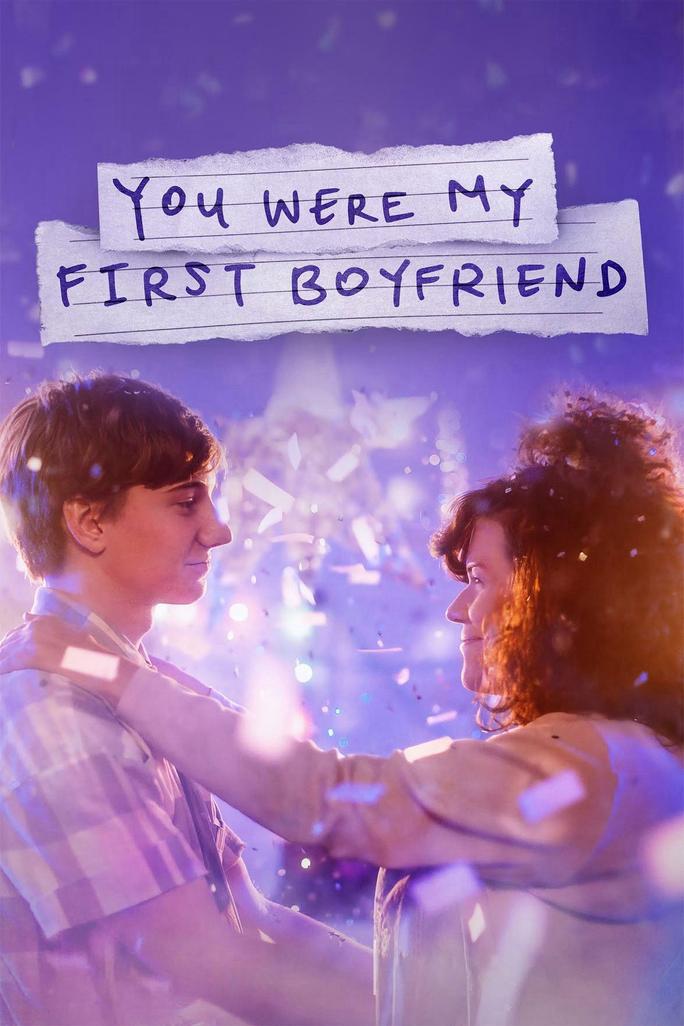 Cậu Là Bạn Trai Đầu Tiên Của Tớ - You Were My First Boyfriend (2024)