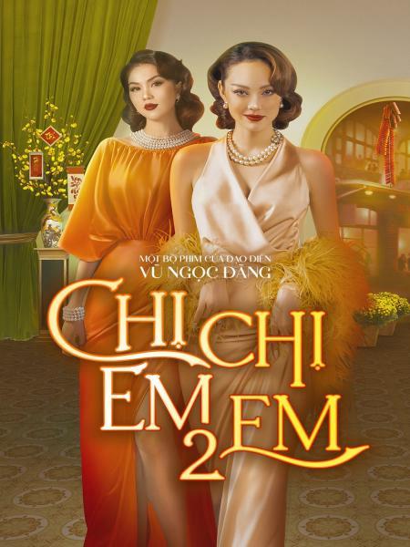 Chị Chị Em Em 2 - Sister Sister 2 (2023)