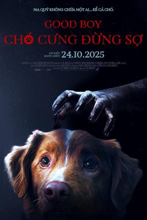 Chó Cưng Đừng Sợ - Good Boy (2025)