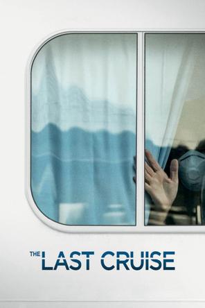 Chuyến Du Thuyền Cuối Cùng - The Last Cruise (2021)