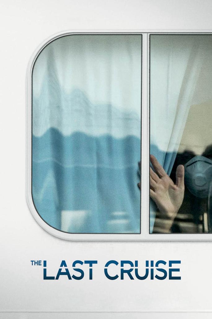 Chuyến Du Thuyền Cuối Cùng - The Last Cruise (2021)