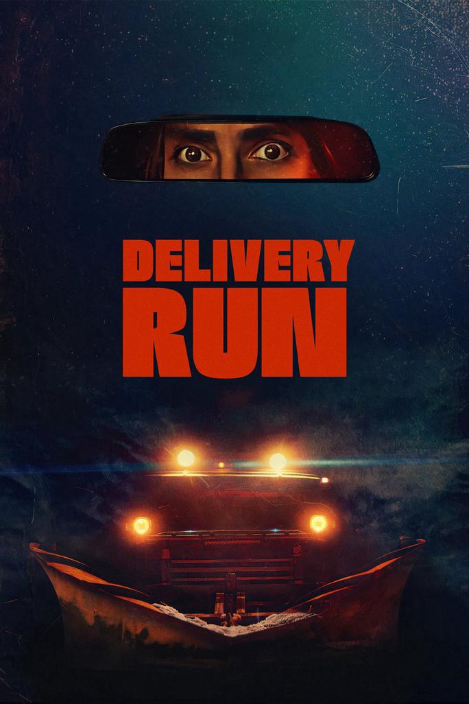 Chuyến Giao Hàng Sinh Tử - Delivery Run (2025)