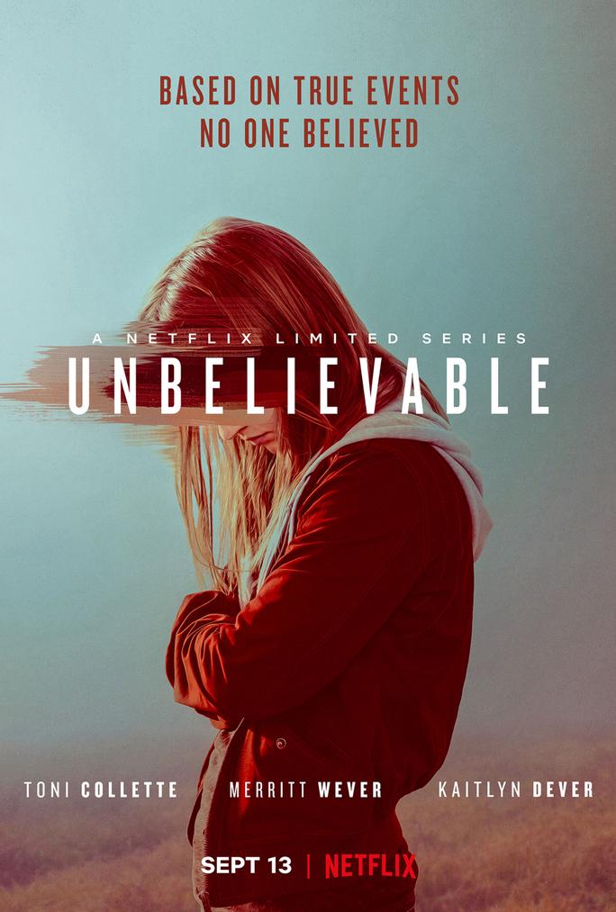 Chuyện khó tin - Unbelievable (2019)