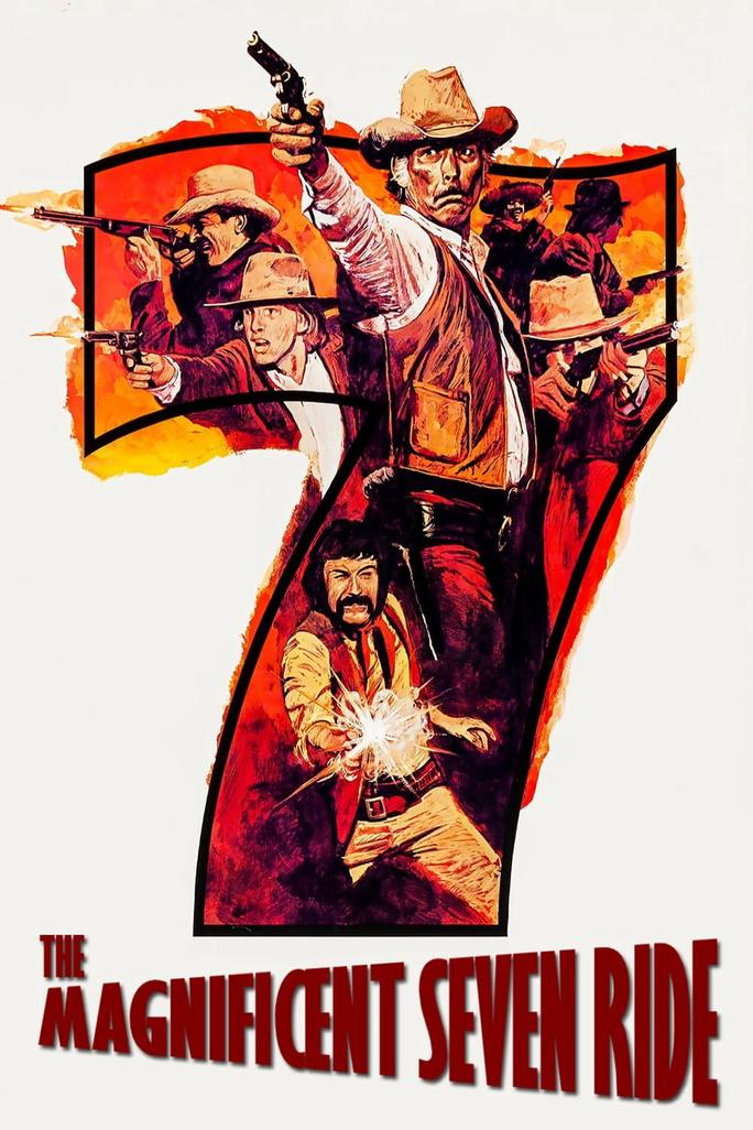 Chuyến Phiêu Lưu Của Bảy Tay Súng - The Magnificent Seven Ride! (1972)