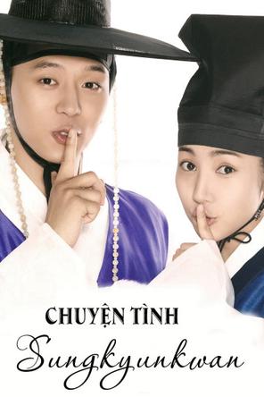 Chuyện Tình Sungkyunkwan - Sungkyunkwan Scandal (2010)