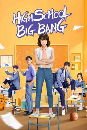 Cô Chủ Nhiệm Bá Đạo - High School Big Bang (2020)