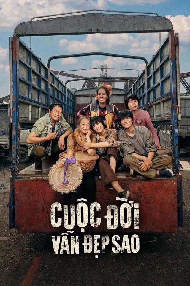 Cuộc đời vẫn đẹp sao - How Beautiful Life is Still (2023)