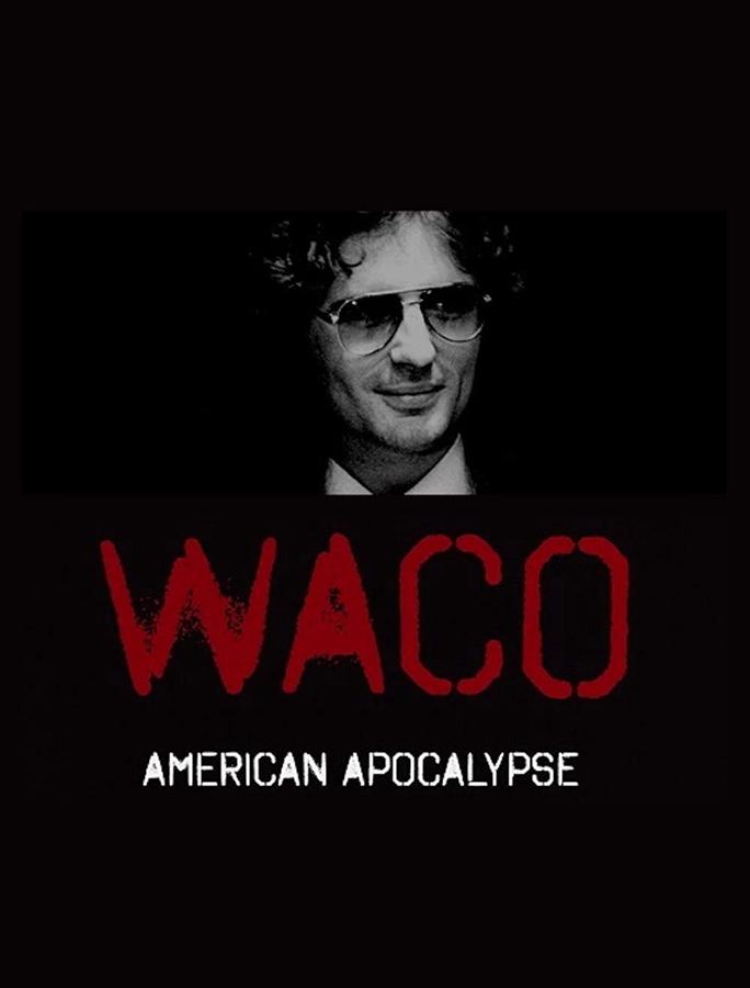 Cuộc vây hãm Waco - Waco: American Apocalypse (2023)