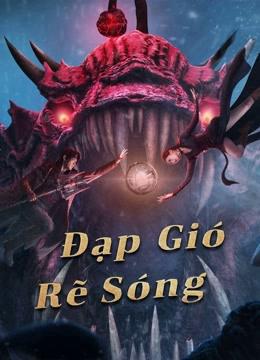 Đạp Gió Rẽ Sóng - The Warlord of The Sea (2021)