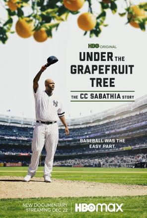 Dưới Bóng Cây Bưởi: Câu Chuyện Của CC Sabathia - Under The Grapefruit Tree: The CC Sabathia Story (2020)