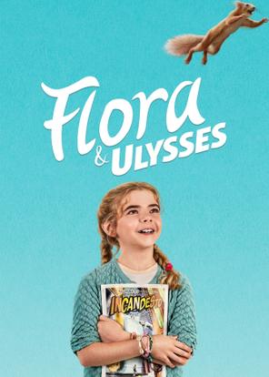 Flora & Ulysses - Flora & Ulysses (2021)