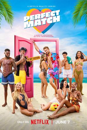 Ghép Đôi Hoàn Hảo (Phần 2) - Perfect Match (Season 2) (2024)