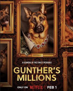 Gunther - Chú chó triệu phú - Gunther's Millions (2023)