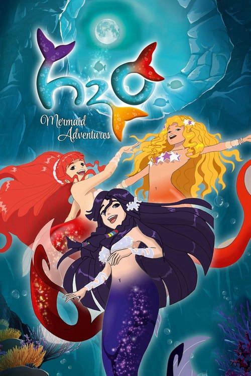 H2O: Cuộc phiêu lưu của những nàng tiên cá (Phần 2) - H2O: Mermaid Adventures (Season 2) (2015)