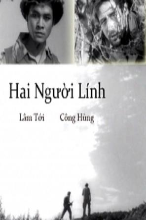 Hai Người Lính - Two Soldiers (1962)