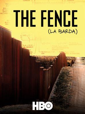 Hàng Rào - The Fence (La Barda) (2010)