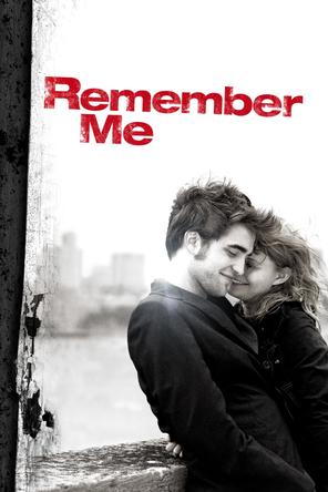 Hãy Nhớ Đến Anh - Remember Me (2010)