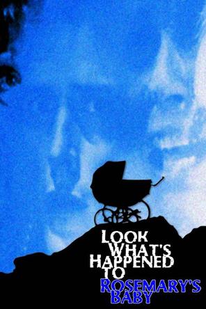 Hãy xem chuyện gì đã xảy ra với em bé của Rosemary - Look What's Happened to Rosemary's Baby (1976)