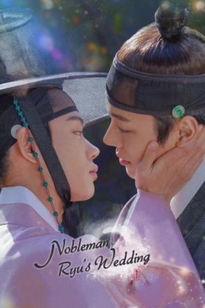 Hôn Lễ Của Chàng Học Giả - Nobleman Ryu’s Wedding (2021)