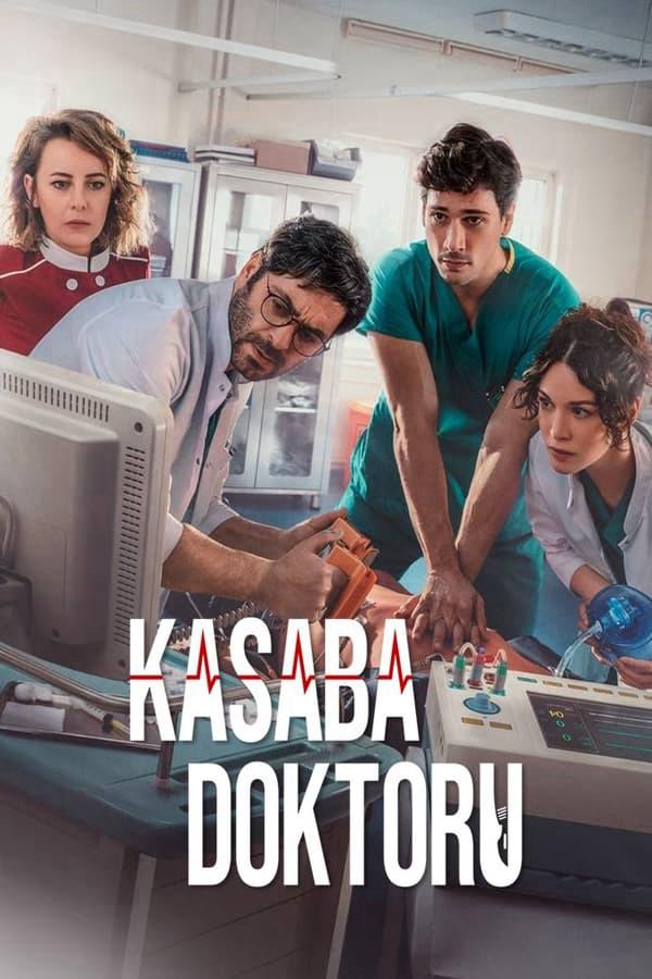 Người Thầy Y Đức (Bản Thổ Nhĩ Kỳ) - Kasaba Doktoru (2022)