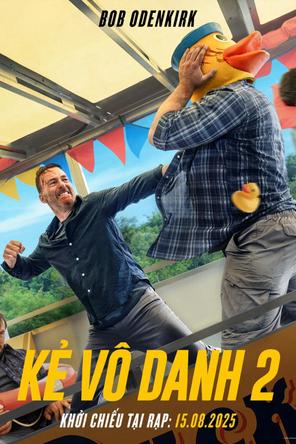 Kẻ Vô Danh 2 - Nobody 2 (2025)