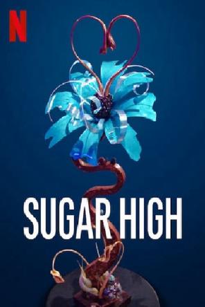 Kẹo ngọt cấp tốc - Sugar High (2020)