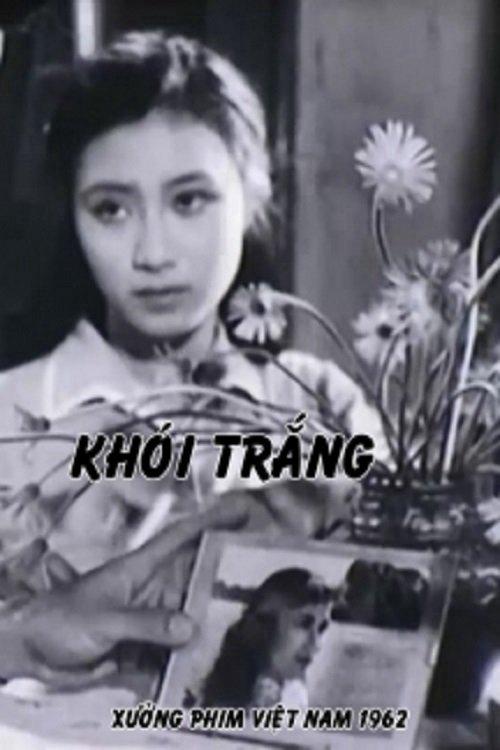 Khói Trắng - White Smoke (1962)