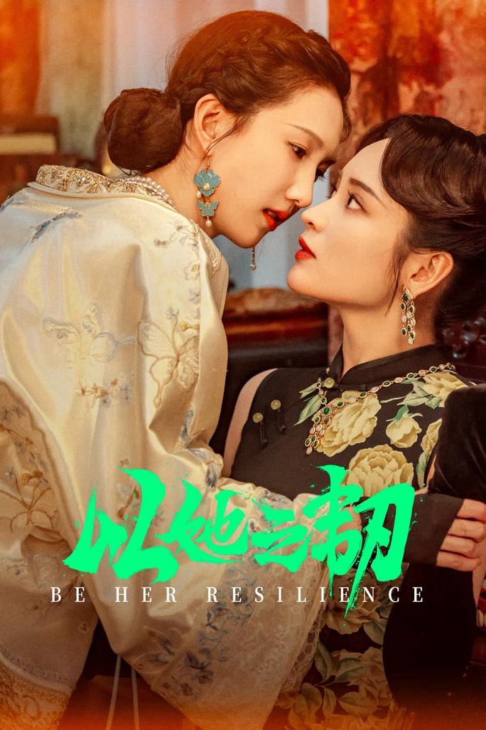 Kiên Trì Như Cô Ấy - Be Her Resilience (2025)