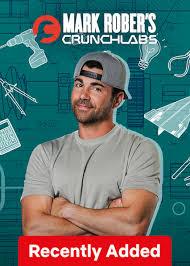 Mark Rober: CrunchLabs - Mark Rober's CrunchLabs (2025)