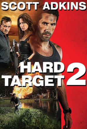 Mục Tiêu Khó Diệt 2 - Hard Target 2 (2016)