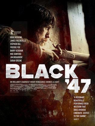 Năm 47 Đen Tối - Black '47 (2018)