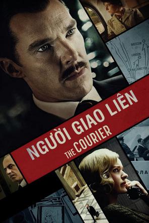 Người Giao Liên - The Courier (2020)