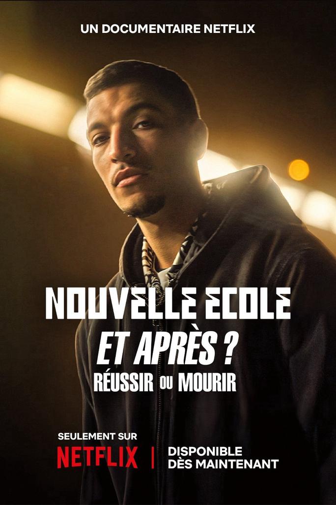 Nhịp điệu Hip hop: Pháp – Sau tiếng nhạc - Nouvelle École et après : Réussir ou mourir (2025)