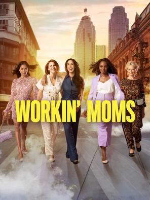 Những bà mẹ siêu nhân (Phần 2) - Workin' Moms (Season 2) (2017)