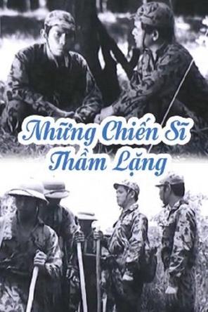 Những Chiến Sĩ Thầm Lặng - Silent Soldiers (1984)
